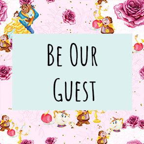 Be Our Guest