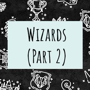 Wizards (Part 2)