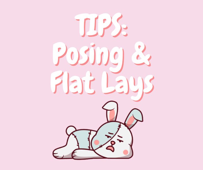 TIPS: Stitch n' Click - Flat lays & Posing